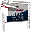 hohlsaum-6cm-oben-und-unten-querformat-mesh-extrem-guenstig-drucken - Warengruppen Icon